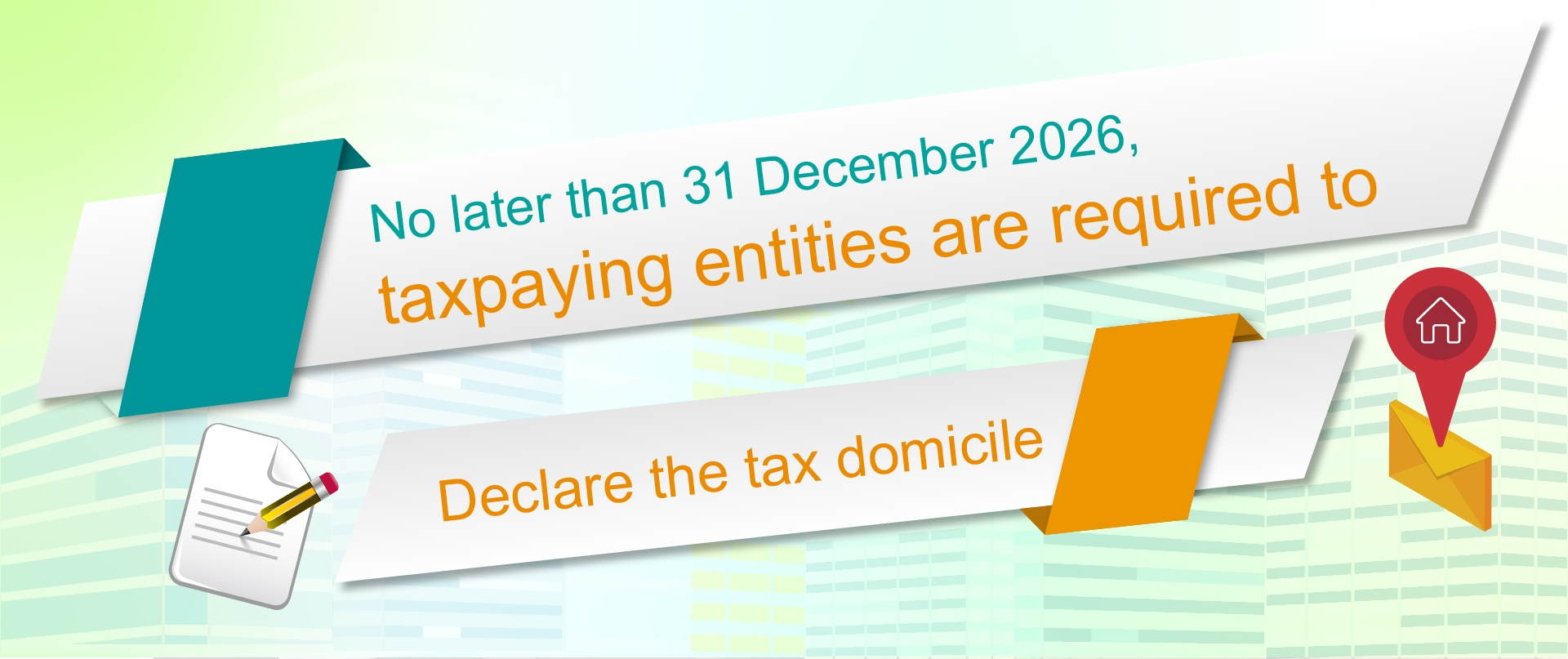 Declare the tax domicile