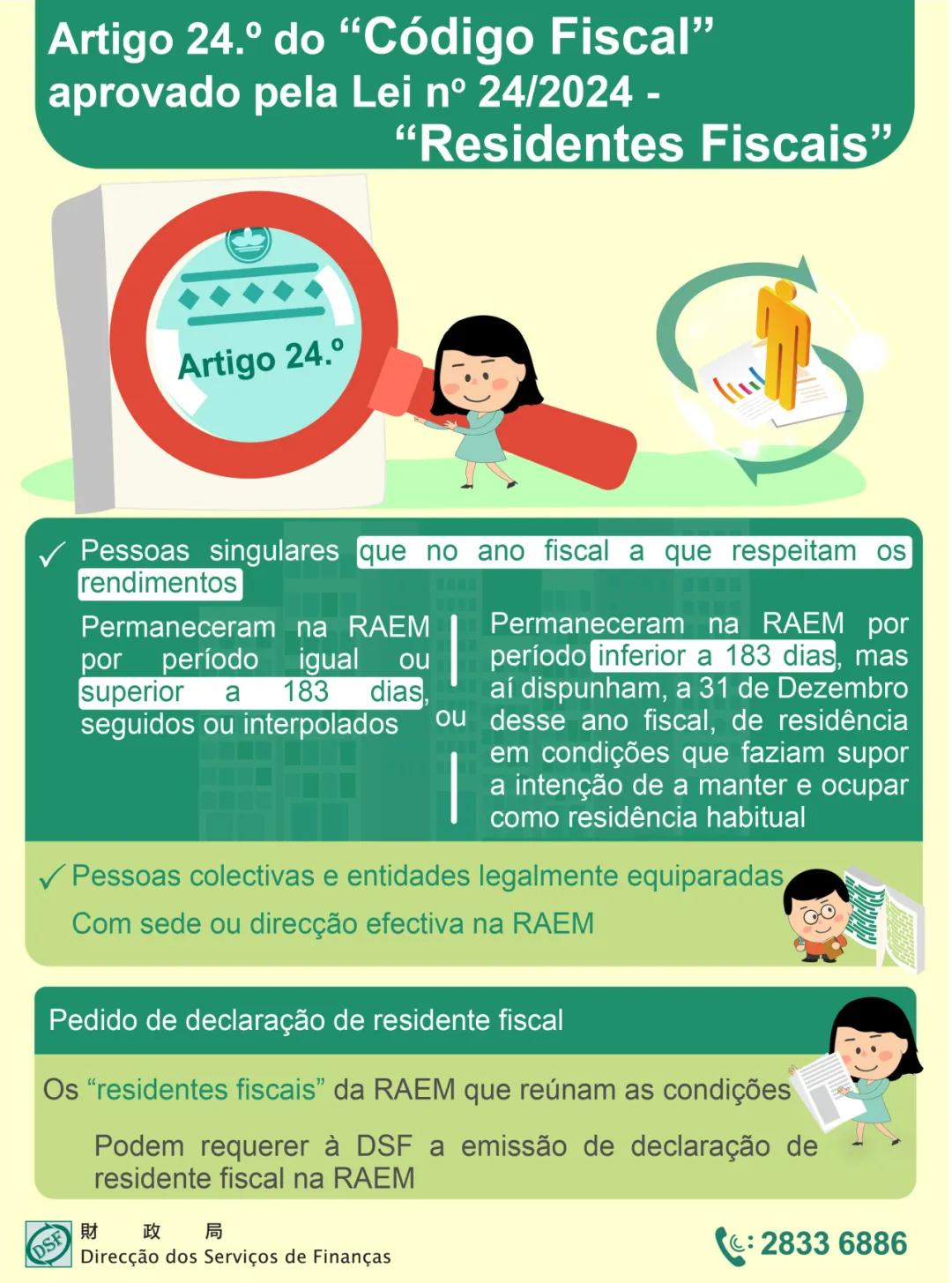 Artigo 24.º do “Código Fiscal” aprovado pela Lei n.º 24/2024 - "Residentes Fiscais"