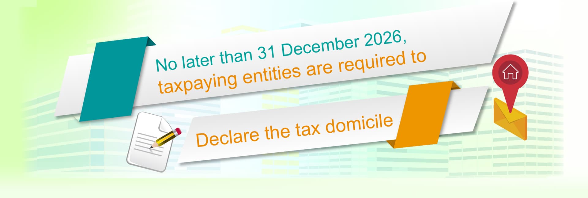 Declare the tax domicile