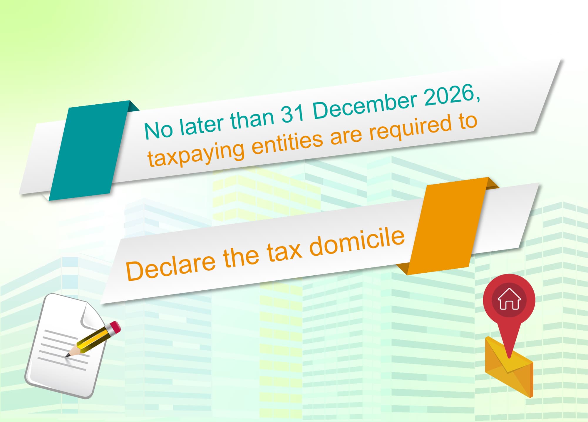 Declare the tax domicile